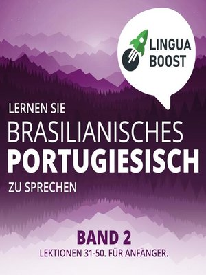 cover image of Lernen Sie brasilianisches Portugiesisch zu sprechen. Band 2.